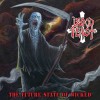 BLOOD FEAST - The Future State Of Wicked (2017) CD